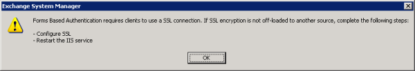 Exchange 2003 warning about SSL configuration for forms-based authentication