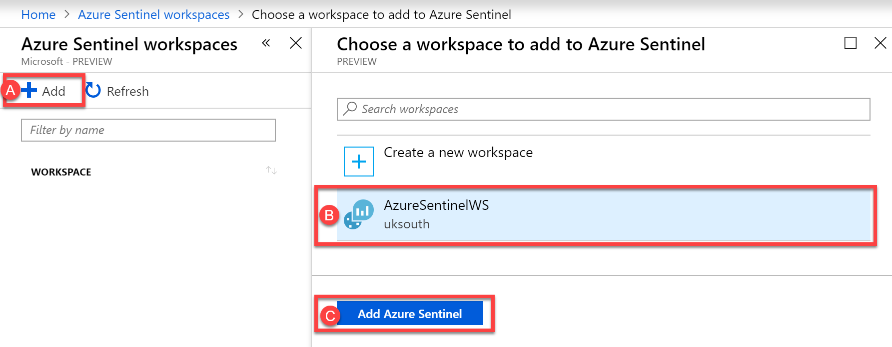 Choose a workspace to add to Azure Sentinel