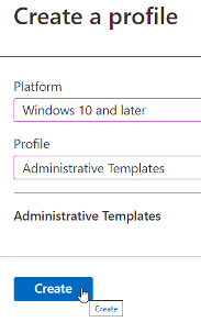 Intune policies configuration create a profile